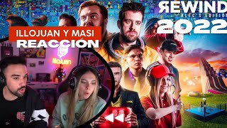 REACCIÓN 🤯📽️ Illojuan y Masi 💥 REWIND HISPANO 2022 [upl. by Sito697]