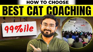 How to select best COACHING for CAT exam preparation  CAT 2024 [upl. by Surbeck298]