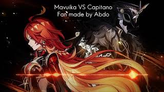 Genshin Impact  Mavuika VS Capitano Theme Fanmade [upl. by Stilla]