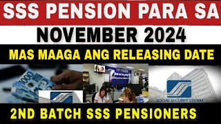 ✅SSS Pension Para sa November 2024 Mas Maagang Makukuha ng mga Second Batch Pensioners [upl. by Holder]