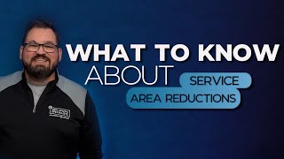 What to Know About Service Area Reductions [upl. by Anoyk200]