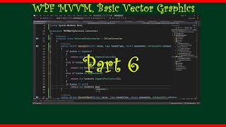 WPF with Vector Graphics Converters using MVVM Part6 [upl. by Davidson]