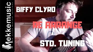 Biffy Clyro  ReArrange guitar tutorial  Standard tuning [upl. by Orag]