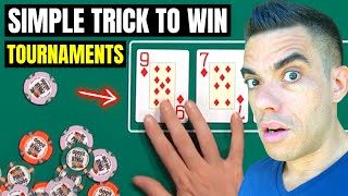 Simple Trick to Win Poker Tournaments Works Every Time [upl. by Akemit]