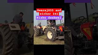 swaraj 855 and eicher 241 toachan like subscribe share shorts trending [upl. by Dorothea]