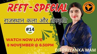 REET SPECIAL CLASS14 RAJASTHAN कला और संस्कृति By Dr Priyanka Mam  Hindustan classes [upl. by Storfer867]