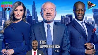 The Apprentice Series 18  2024  EPISODE 6 REACTION amp PREDICTIONS [upl. by Reo]