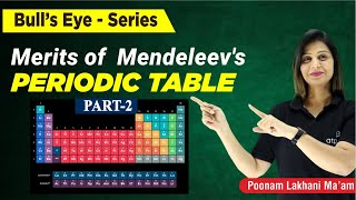 Merits of Mendeleevs Periodic Table 2  Periodic Table Class 11  IIT JEENEET  ATP STAR KOTA [upl. by Ioab619]