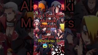 Naruto Top 5 Strongest Akatsuki Members Revealedquot [upl. by Adgam864]