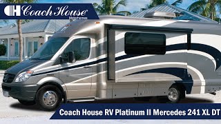 Coach House RV Platinum II Mercedes 241 XL DT Walk Through [upl. by Stephanie722]