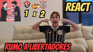 REACT  CORINTHIANS X VITÓRIA  HUGO FALHA E GARRO SALVA [upl. by Kester216]