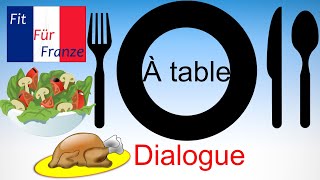 🇫🇷 À table  Dialog auf Französisch [upl. by Aicelef]