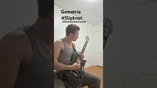 Gematria Slipknot intro riff [upl. by Peggir765]