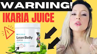 IKARIA LEAN BELLY JUICE❌ ⚠️NEW BEWARE⚠️❌ Ikaria Juice ReviewsINGREDIENTS Ikaria Juice Weight Loss [upl. by Dupuy934]