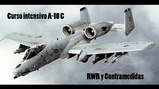 DCS A 10C Utilizando el RwR y las contramedidas [upl. by Sinclare]