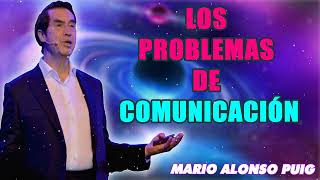 Mario Alonso Puig  Los problemas de comunicación [upl. by Aggri]