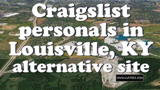 Craigslist Louisville personals alternative is Luvfree [upl. by Meldoh707]