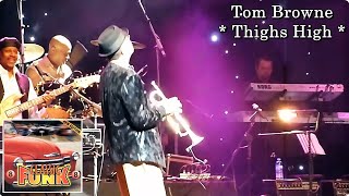 Tom Browne  Thighs High Versão Vinil [upl. by Enyak]