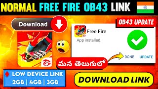 OB43 NORMAL FREE FIRE DOWNLOAD LINK🔥  HOW TO DOWNLOAD NORMAL FREE FIRE IN TELUGU ANDROID amp IOS amp PC [upl. by Eleik779]