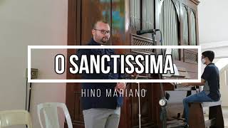 O Sanctissima O piissima Melodia Siciliana  Harpa de Sião  Órgão de Tubos [upl. by Buckingham]