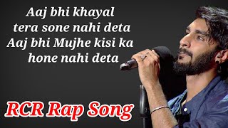 RCR  Aaj Bhi Khayal Tera Sone Nahi Deta Song  LYRICS  ll Ae Dil Hai Mushkil Rcr Version [upl. by Kemp]