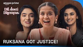 Justice For Ruksana ft Anushka Sen  Dil Dosti Dilemma  Prime Video India [upl. by Haidabez]