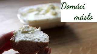 DOMÁCÍ MÁSLO  recept [upl. by Onaicilef]