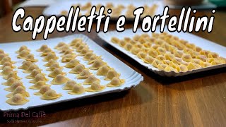 RICETTA CAPPELLETTI E TORTELLINI COME FARLI IN CASA  Prima del Caffè Soddisfazioni in cucina [upl. by Sokul]