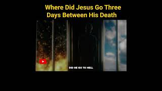 Where Did Jesus Go Three Days Between His Death and Resurrection [upl. by Aralk530]