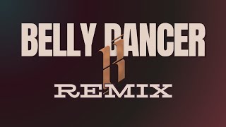 Imanbek amp BYOR  Belly Dancer BIHEZY REMIX [upl. by Childers]