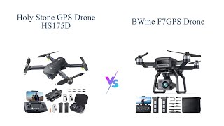 Holy Stone HS175D vs Bwine F7GPS Drone 🚁 Which is Better [upl. by Yeslrahc11]