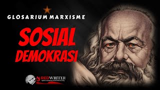 GLOSARIUM MARXISME 40 SOSIAL DEMOKRASI  Bung Kristeva  RedWriter [upl. by Mccall]