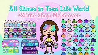 All Slimes in Toca Life World  Slime Shop Makeover  Toca Boca  NecoLawPie [upl. by Norted920]