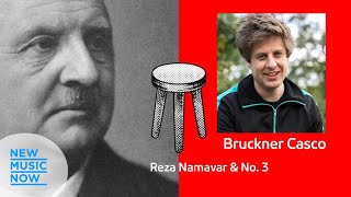 Bruckner 3 by Reza Namavar Bruckner Casco 2024 [upl. by Anoed376]