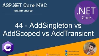 44 ASPNET Core  AddSingleton vs AddScoped vs AddTransient  in Darija Arabic [upl. by Llenram101]