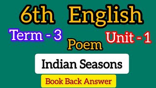 6th English Term 3 unit 1 Poem Indian Seasons book back answer [upl. by Martelli]