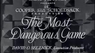 The Most Dangerous Game 1932 Adventure Horror [upl. by Ania]