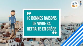 10 bonnes raisons de vivre sa retraite en Grèce [upl. by Duffie652]