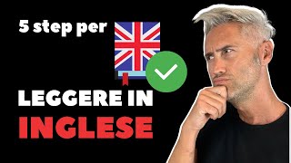 Qual è il metodo migliore per imparare a leggere libri in inglese [upl. by Ativak]