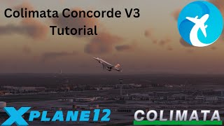 XPlane 12  Colimata Concorde V3 FULL TUTORIAL Live on Vatsim [upl. by Ekez]