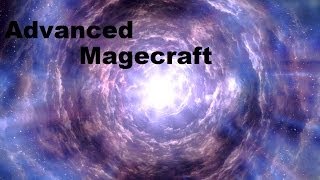 Advanced Magecraft [upl. by Aihsotal]