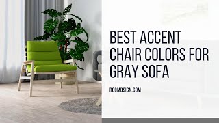 Accent Chair Ideas for Living Room with Gray Sofa [upl. by Jorey]