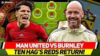 Ten Hags Reds Are BACK  MAN UTD vs BURNLEY  Garnacho x Martial x Eriksen [upl. by Antonella]