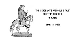 The Merchants Prologue amp Tale  Lines 181228 analysis [upl. by Puduns]