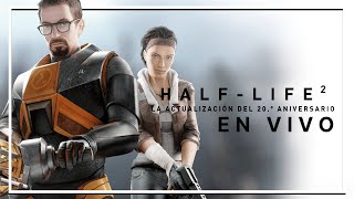 🔴 HALFLIFE 2 • 20th ANIVERSARIO EN DIRECTO • AHORA ES PERSONAL SALE HL3 [upl. by Nosoj]