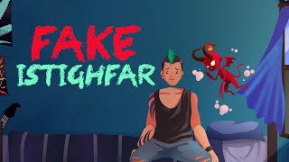 Fake Istighfar  Nouman Ali Khan  Animated [upl. by Lamhaj417]