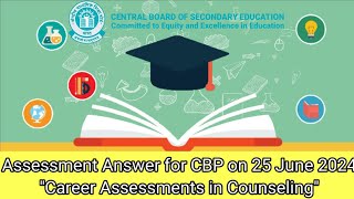 Assessment Answer for CBP on 25 June 2024 Career Assessments in Counseling [upl. by Asserak]