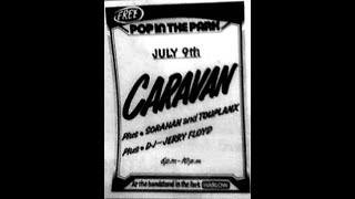 Caravan Live in Harlow Town Park July 9th1977 [upl. by Stern377]