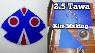 25 Tawa Kite Making By SM Kites How To Make 25 Tawa Kite With Full Detail [upl. by Jobina]