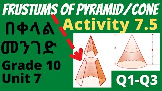 Activity 75  Frustums of Pyramids  Cones  Introductions  Grade 10  Unit 7  MathMadeEasyBetty [upl. by Adnalra]